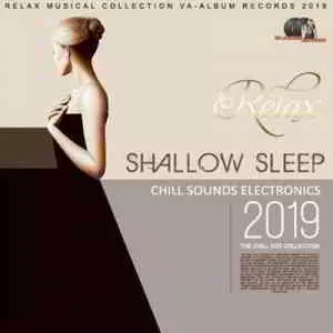 Shallow Sleep: Chill Electronic музыку скачать Shallow Sleep: Chill Electronic музыку торрент