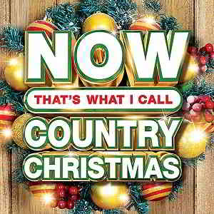 Now Thats What I Call Country Christmas 2019 скачать Сборник песен торрент