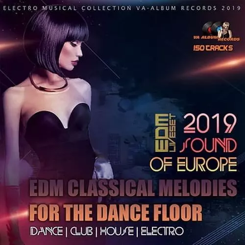 EDM Classical Melodies For The Dancefloor музыку скачать EDM Classical Melodies For The Dancefloor музыку торрент