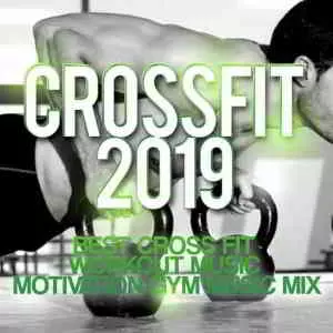 Crossfit 2019 музыку скачать Crossfit 2019 музыку торрент