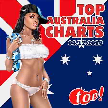 Top Australia Charts 04.12.2019 скачать Сборник песен торрент