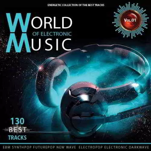 World of Electronic Music Vol.1 World of Electronic Music Vol.1 торрент