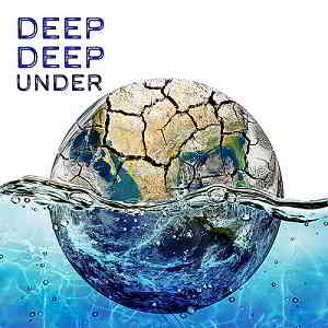 Deep Deep Under: Deep House Around The World скачать Сборник песен торрент