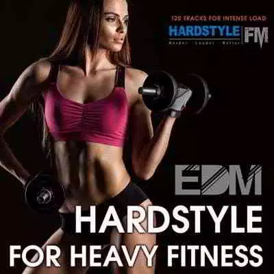 EDM Hardstyle For Heavy Fitness EDM Hardstyle For Heavy Fitness торрент