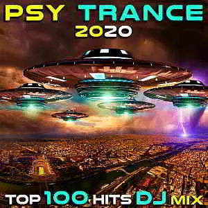 Psytrance 2020: Top 100 Hits DJ Mix музыку скачать Psytrance 2020: Top 100 Hits DJ Mix музыку торрент