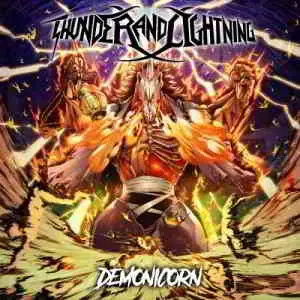 Thunder And Lightning - Demonicorn музыку скачать Thunder And Lightning - Demonicorn музыку торрент