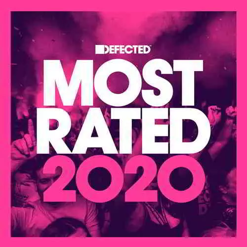 Defected Presents Most Rated 2020 музыку скачать Defected Presents Most Rated 2020 музыку торрент