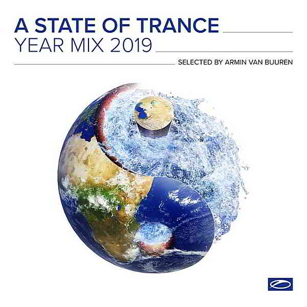 A State Of Trance Year Mix 2019 [Selected by Armin van Buuren] скачать Сборник песен торрент