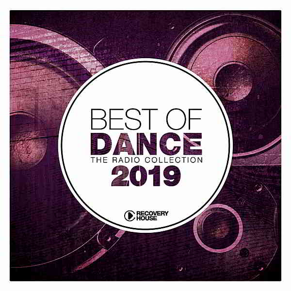 Best Of Dance 2019: The Radio Collection скачать Сборник песен торрент