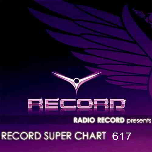 Record Super Chart 617 скачать Сборник песен торрент