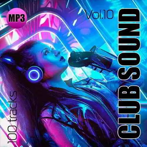 Club Sound Vol.10 музыку скачать Club Sound Vol.10 музыку торрент