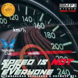 Speed is not for everyone скачать Сборник песен торрент