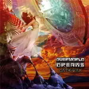 Overworld Dreams - Gateway музыку скачать Overworld Dreams - Gateway музыку торрент