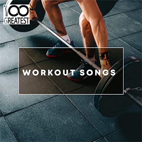 100 Greatest Workout Songs скачать Сборник песен торрент