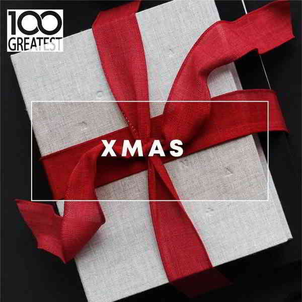 100 Greatest Xmas [Top Christmas Classics] скачать Сборник песен торрент