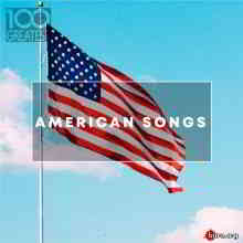 100 Greatest American Songs скачать Сборник песен торрент