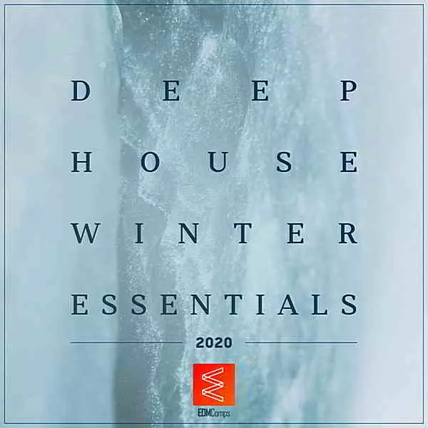 Deep House Winter Essentials 2020 музыку скачать Deep House Winter Essentials 2020 музыку торрент