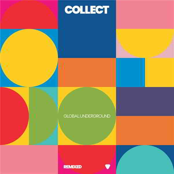 Collect: Global Underground [Remixed] скачать Сборник песен торрент