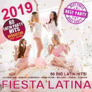Fiesta Latina 2019 (80 Big Latin Hits 2019/2020!) Fiesta Latina 2019 (80 Big Latin Hits 2019/2020!) торрент