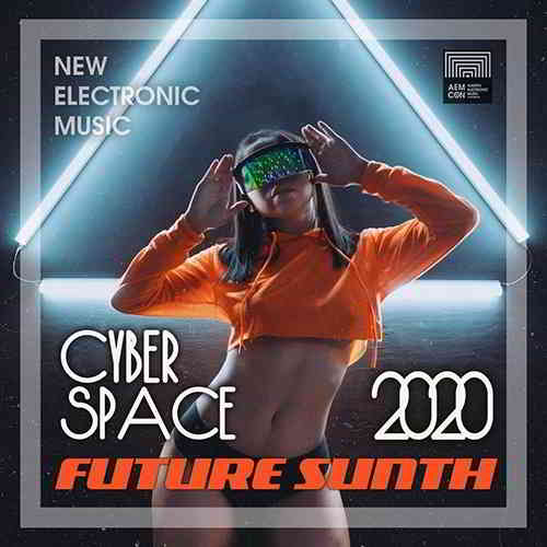 Cyber Space: Future Synth Electronic скачать Сборник песен торрент