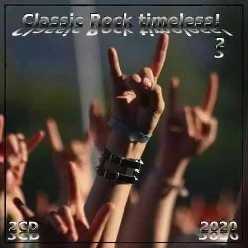 Classic Rock timeless! 2 (2CD) музыку скачать Classic Rock timeless! 2 (2CD) музыку торрент