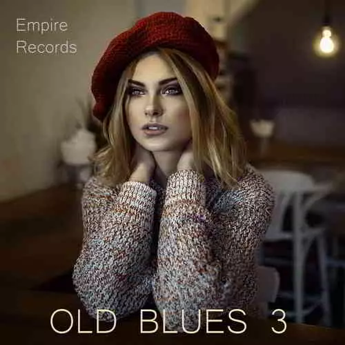 Empire Records: Old Blues 3 музыку скачать Empire Records: Old Blues 3 музыку торрент