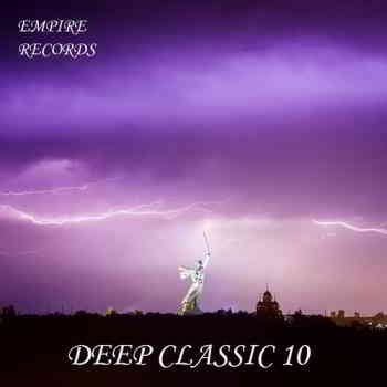 Deep Classic 10 [Empire Records] скачать Сборник песен торрент