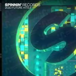 SPINNIN' - 2020 Future Hits (2019-12-30) музыку скачать SPINNIN' - 2020 Future Hits (2019-12-30) музыку торрент