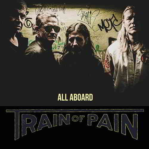 Train of Pain - All Aboard скачать Сборник песен торрент