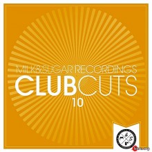 Milk & Sugar Club Cuts Vol.10 скачать торрент файл