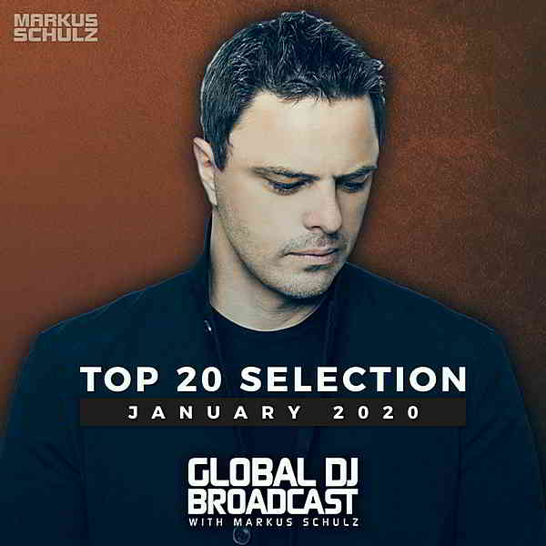 Global DJ Broadcast: Top 20 January- 2020 скачать Сборник песен торрент