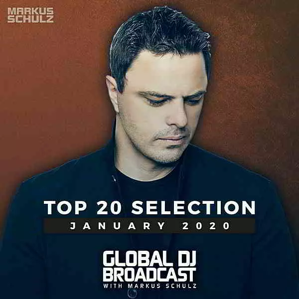 Global DJ Broadcast: Top 20 January- 2020 музыку скачать Global DJ Broadcast: Top 20 January- 2020 музыку торрент