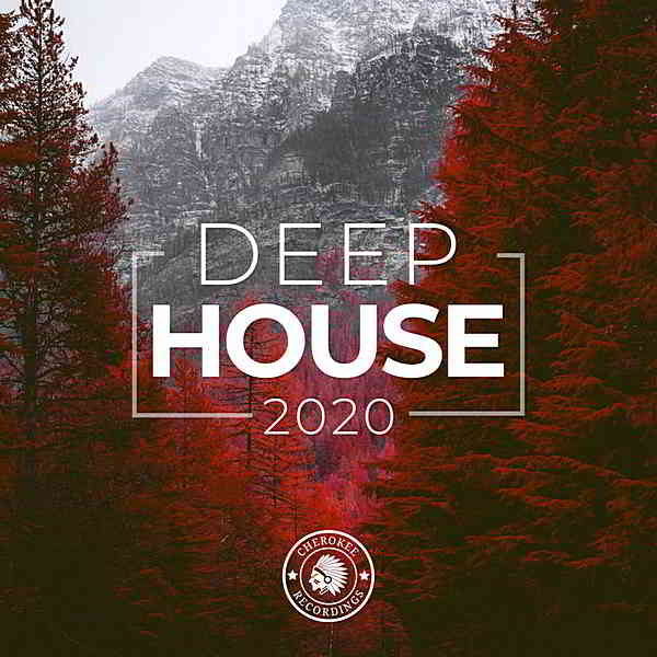 Deep House 2020 скачать Сборник песен торрент