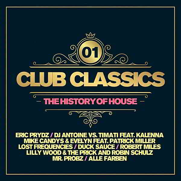 Club Classics: The History Of House Vol.01 [2CD] скачать торрент файл