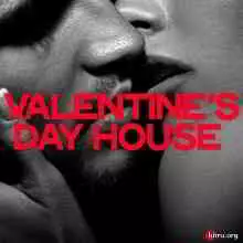 Valentines Day House музыку скачать Valentines Day House музыку торрент