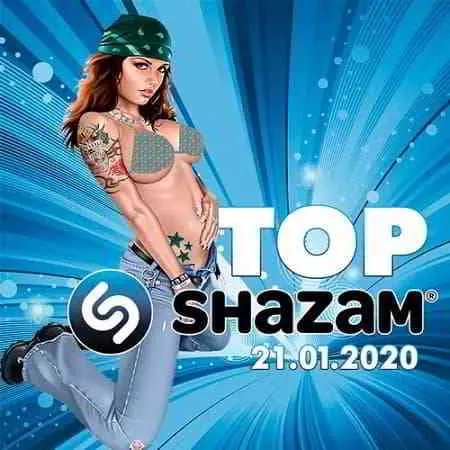 Top Shazam 21.01.2020 музыку скачать Top Shazam 21.01.2020 музыку торрент
