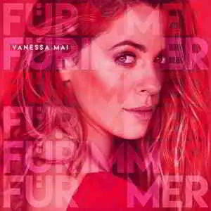 Vanessa Mai - Fur Immer Vanessa Mai - Fur Immer торрент