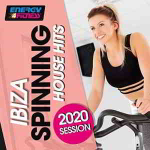 Ibiza Spinning House Hits 2020 Session скачать Сборник песен торрент