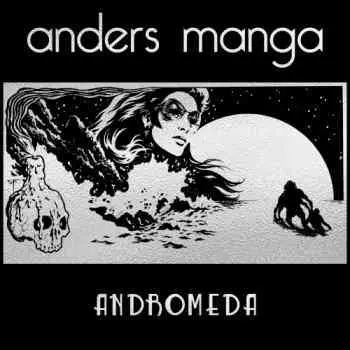 Anders Manga - Andromeda музыку скачать Anders Manga - Andromeda музыку торрент