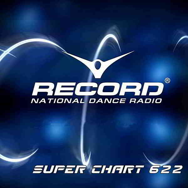 Record Super Chart 622 [25.01] скачать Сборник песен торрент