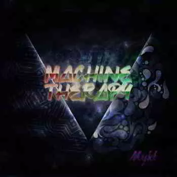 Mykl - Machine Therapy музыку скачать Mykl - Machine Therapy музыку торрент