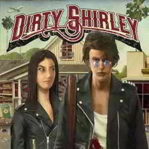 Dirty Shirley - Dirty Shirley музыку скачать Dirty Shirley - Dirty Shirley музыку торрент