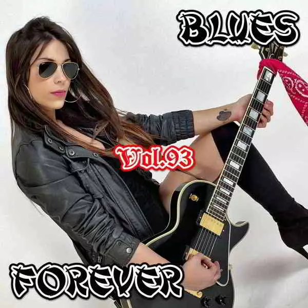 Blues Forever Vol.93 музыку скачать Blues Forever Vol.93 музыку торрент