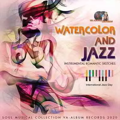 Watercolor And Jazz Watercolor And Jazz торрент