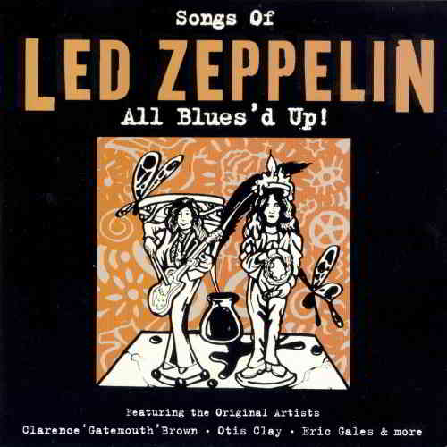 Songs Of Led Zeppelin. All Blues'd Up! скачать Сборник песен торрент