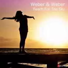 Weber & Weber - Reach For The Sky музыку скачать Weber & Weber - Reach For The Sky музыку торрент