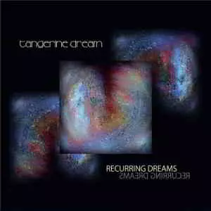 Tangerine Dream - Recurring Dreams музыку скачать Tangerine Dream - Recurring Dreams музыку торрент
