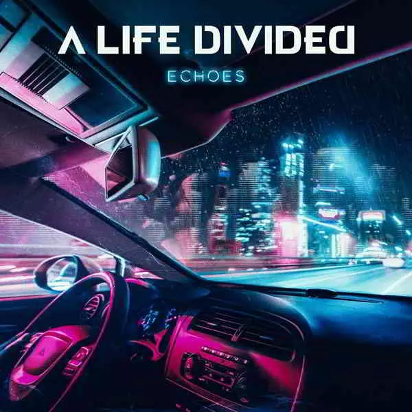 A Life Divided - Echoes музыку скачать A Life Divided - Echoes музыку торрент