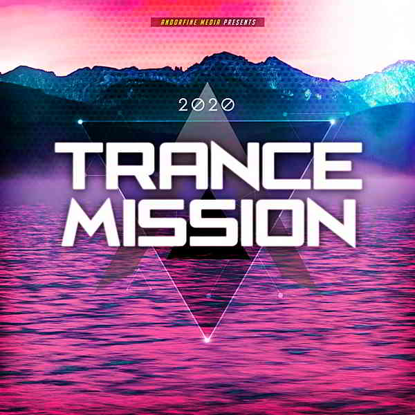 Trance Mission 2020 [Andorfine Records] скачать торрент файл