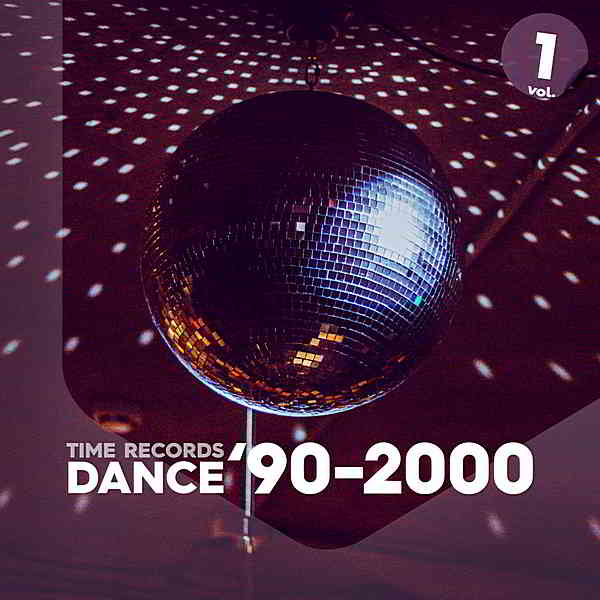 Dance '90-2000 Vol.1 скачать Сборник песен торрент